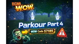 Parkour Part 4 | Zombie Map 😱 | BGMI WOW Mode 🔥 | WOW Code 57185 | Hard Parkour Gameplay