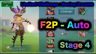 Lords Mobile Limited Challenge 2021 : Saving Dream - Dream Witch - F2P AutoPlay - Stage 4