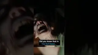 Did You Know that in THE EVIL DEAD...