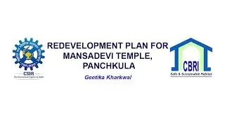 REDEVELOPMENT PLAN FOR MANSADEVI TEMPLE, PANCHKULA - Geetika Kharakwal