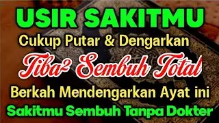 DOA NABI AYYUB MUSTAJAB..🤲‼️BERKAT AYAT INI SAKIT MU S3MBUH TANPA BEROBAT KE DOKTER❗️