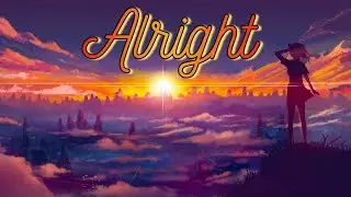 Nightcore - Alright (Clara Mae, Russell Dickerson)