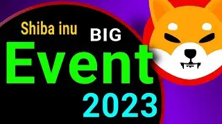 Shiba Inu 2023 Huge Year! ( Big event ) Shiba Inu stake
