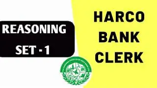 Reasoning set - 1 | harco bank clerk | exam podcast