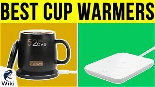 6 Best Cup Warmers 2019