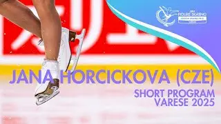 Jana HORCICKOVA (CZE) | Junior Women Short Program | Varese 2025