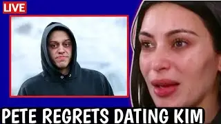I HATE KIM! Pete Davidson REGRETS Dating Kim Kardashian And Does The Worst