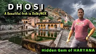 Dhosi hill, a beautiful trek in Delhi/NCR | Dhosi hills narnaul