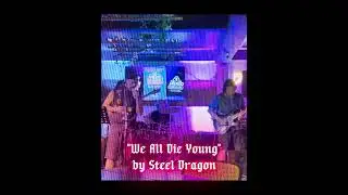 We All Die Young by Steel Dragon. A cover by Black Oswald. #rockstarmovie #metal #glam #steeldragon