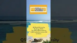Global University Rankings Times Higher Education (THE), QS , Shanghai Ranking of World Universities