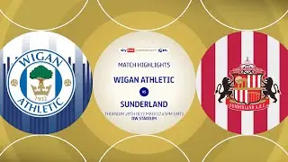 Highlights | Latics 1 Sunderland 4