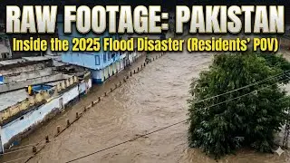 Pakistan Floods 2025: Extreme Monsoon Season | Pakistan Under Water