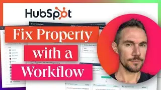 HubSpot Tutorial: Transferring data between Properties using Workflows
