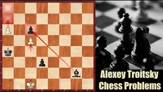 Алексей Троицкий Эндшпильный этюд - 2