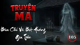 Hẻm Nhà Ma | Bùa Chú Và Bát Hương Gia Tiên | Đài Phát Thanh Kinh Dị