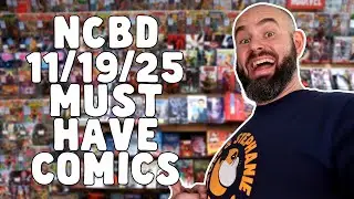 NEW COMIC BOOK DAY 11/19/25 MUST HAVE PICK UPS