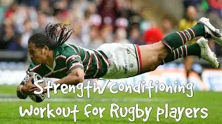 Strength/Conditioning Workout for Rugby Players