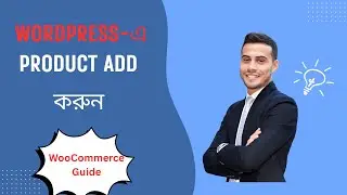 WordPress Product Upload Tutorial in Bangla
