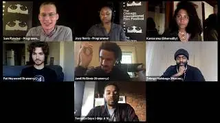 Shorts 7: Evidence of Things Unseen (Black Perspectives) - 56th ChiFilmFest Livestream Q&A