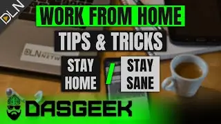 Working From Home - Tips Tricks Tools And Avoiding Cabin Fever