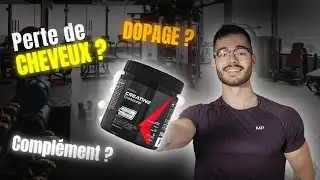 CREATINE : Dopage ? Perte de cheveux ? R&eacute;sultats ? (La v&eacute;rit&eacute;)