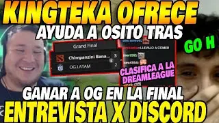 &ldquo;GO H&rdquo;😱 OSITO le pide a KINGTEKA el H ✍️ tras GANAR a OG 🏆 y CLASIFICAR a la DREAMLEAGUE🔥ENTREVISTA