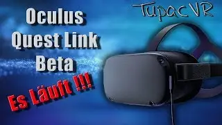Oculus Link Beta f&uuml;r die Oculus Quest ! Es Funktioniert ! Stormland Gameplay !