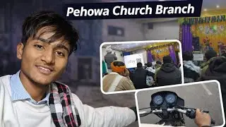 Sunday Vibes at Pehowa Church Branch | ANM
