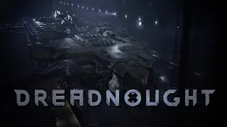 Strain's First Look: Dreadnought - PC Spaceship Gameplay | CenterStrain01
