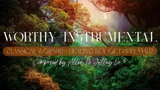 Worthy-Instrumental Healing Key of David 444 HZ