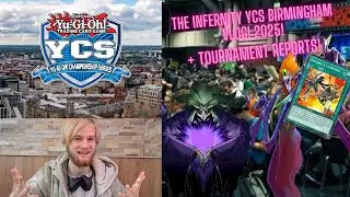 My YCS Birmingham Experience with Infernity - February 2025! Infernity Vlog #2!