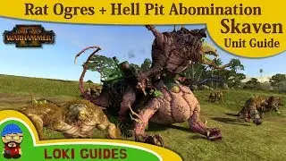 Skaven Unit Guide: Rat Ogres & Hell Pit Abomination - Total War: Warhammer 2 Army Review