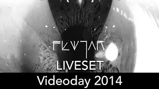 FEWJAR LIVESET - Videodays 2014