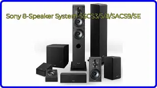 REVIEW (2025): Sony 8-Speaker System SSCS3/5/8/SACS9/SE. First Look.