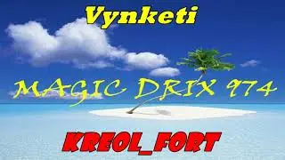 Vynketi  Kreol Fort BY MAGIC DRIX 974