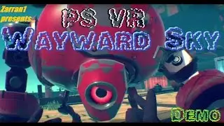 WAYWARD SKY | PlayStation VR Demo [PSVR]