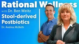 Stool-derived Postbiotics with Dr. Andrea McBeth: Rational Wellness Podcdast 425