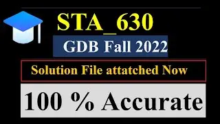 STA630 GDB 1 Solution 2022|| GDB solution STA630 2022|| 100% accurate solution