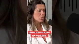 Mulher Gosta De Homem Bom Ou Bonzinho? 😱