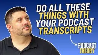 5 Solid Ways to Repurpose Your Podcast Transcripts
