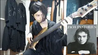 Continuum (Jaco Pastorius) Solo Transcription - Yuki Atori