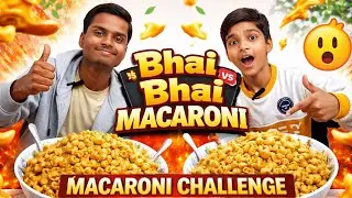 🔥 Bhai vs Bhai | Macaroni Eating Challenge 😋 | Funny Food Challenge |#viral #food #famousfood