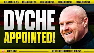 🚨BREAKING NEWS🚨 Sean Dyche Appointed New Nottingham Forest Manager!