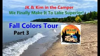 Michigan's Upper Peninsula & Lake Superior in FALL - Van Life ROAD TRIP- Part 3