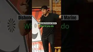 Dishonorably Discharged Marine #standupcomedy #military