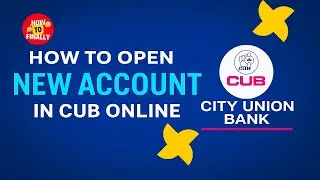 How to Open New Account in City Union Bank Online | City Union Bank New Account Opening Online