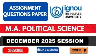 IGNOU MA Political Science Assignment Questions Paper December 2025 Session.#ignou #ignouupdates #yt