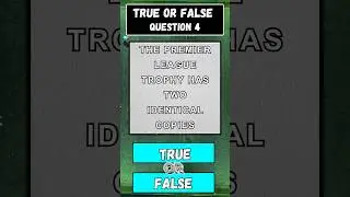 English Premier League Football: True Or False?