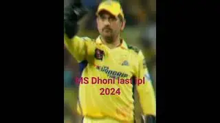 ms dhoni ki last ipl 2024  //#msdhoni #csk #crickernews