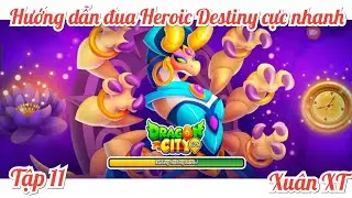 Hướng dẫn đua Heroic High Destiny cực nhanh v&igrave; kh&ocirc;ng c&oacute; thời gian hồi pool. Dragon city tập 11